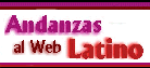 Andanzas al Web Latino