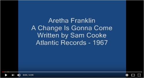 Aretha Franklin |  A Change Is Gonna Come
