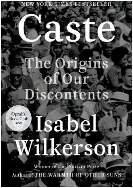 Caste: The Origins of Our Discontents | Isabel Wilkerson
